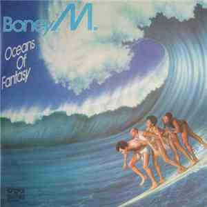 Boney M. - Oceans Of Fantasy