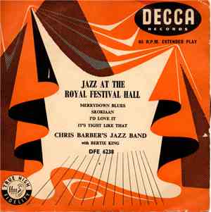 Chris Barber's Jazz Band With Bertie King - Jazz At The Royal Festival Hall