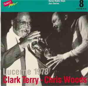 Clark Terry - Chris Woods - Lucerne 1978