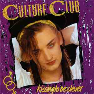 Culture Club - Kissing To Be Clever