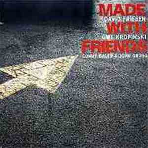 David Friesen / Uwe Kropinski - Made With Friends