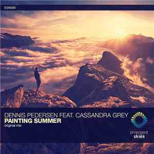 Dennis Pedersen  Feat. Cassandra Grey - Painting Summer