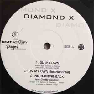 Diamond X / Al'Sham & K.P. - On My Own / Street Visions