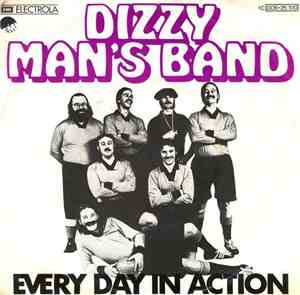 Dizzy Man's Band - Every Day In Action