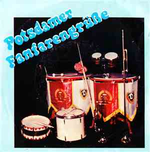 Fanfarenzug „Dr. Richard Sorge” - Potsdamer Fanfarengrüße