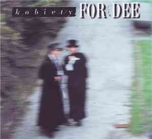 For Dee - Kobiety