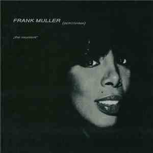 Frank Muller / Beroshima - The Moment