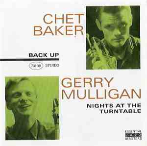 Gerry Mulligan, Chet Baker - Nights At The Turntable