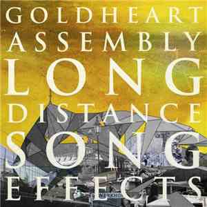 Goldheart Assembly - Long Distance Song Effects