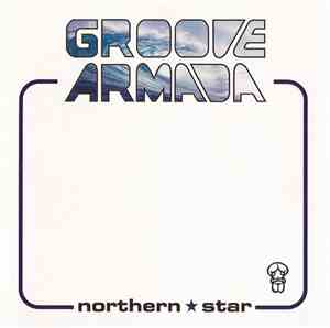 Groove Armada - Northern Star