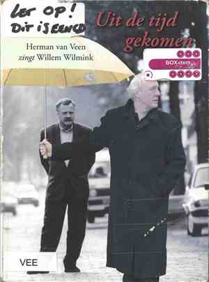 Herman van Veen, Willem Wilmink - Uit De Tijd Gekomen (Herman Van Veen Zing ...