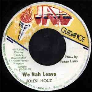 John Holt - We Nah Leave