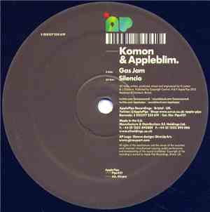 Komon & Appleblim - Gas Jam / Silencio