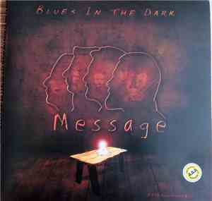 Message - Blues In The Dark