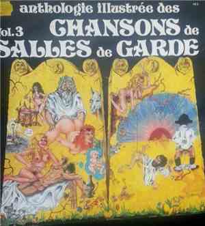 Michel Villard - Anthologie Illustrée Des Chansons De Salles De Garde - Vol ...