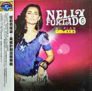 Nelly Furtado - Mi Plan Remixes