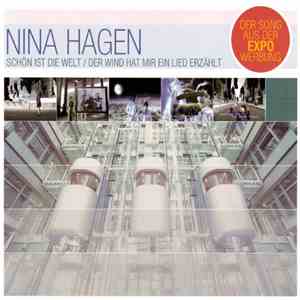 Nina Hagen - Schön Ist Die Welt / Der Wind Hat Mir Ein Lied Erzählt