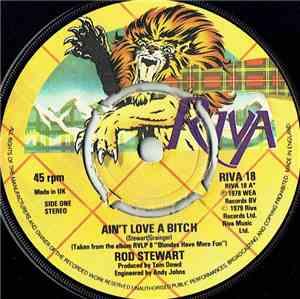 Rod Stewart - Ain't Love A Bitch