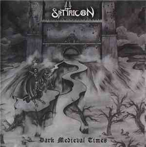 Satyricon - Dark Medieval Times