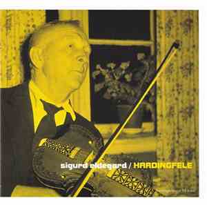 Sigurd Eldegard - Hardingfelespel Frå Årdal