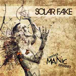 Solar Fake - Another Manic Episode