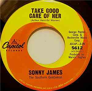 Sonny James The Southern Gentleman - Take Good Care Of Her / On The Finger ...
