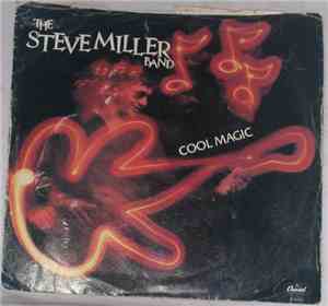 Steve Miller Band - Cool Magic