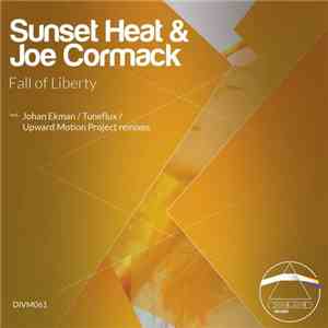 Sunset Heat & Joe Cormack - Fall Of Liberty