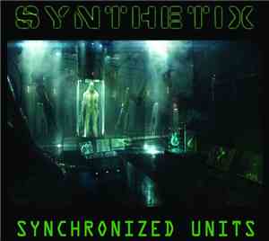 Synthetix  - Synchronized Units