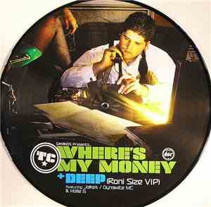 TC - Where's My Money / Deep (Roni Size VIP)