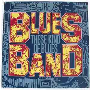The Blues Band - These Kind Of Blues