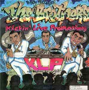 The Brothers  - Kickin Live Productions