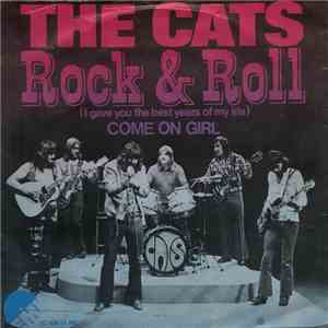 The Cats - Rock & Roll (I Gave You The Best Years Of My Life)
