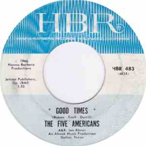 The Five Americans - Good Times