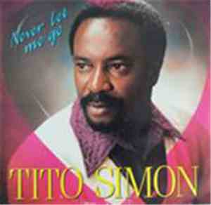 Tito Simon - Never Let Me Go