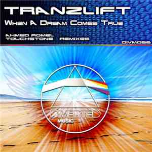 tranzLift - When A Dream Comes True