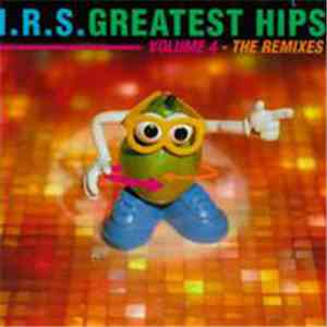 Various - I.R.S. Greatest Hips Volume 4 - The Remixes