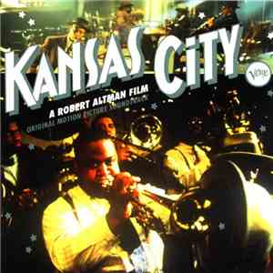 Various - Kansas City (A Robert Altman Film, Original Motion Picture Soundt ...