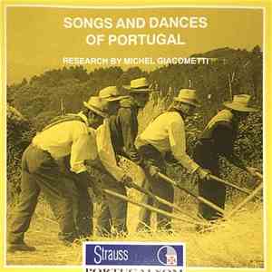Various - Songs and Dances of Portugal (Research by Michel Giacometti)