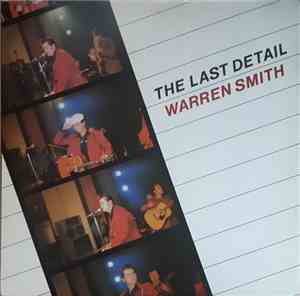 Warren Smith - The Last Detail