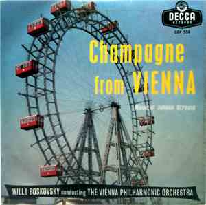 Willi Boskovsky Conducting The Vienna Philharmonic Orchestra - Champagne Fr ...
