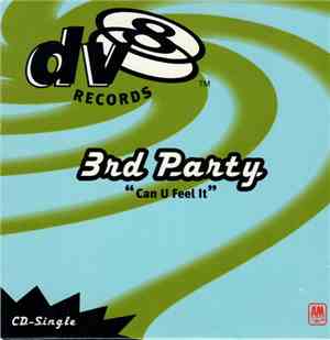 3rd Party - Can U Feel It