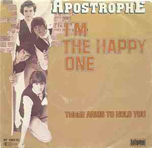 Apostrophe  - I'm The Happy One