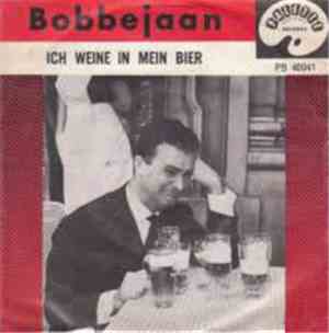 Bobbejaan - Ich Weine In Mein Bier
