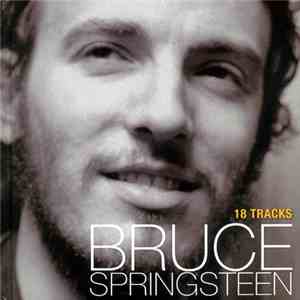 Bruce Springsteen - 18 Tracks