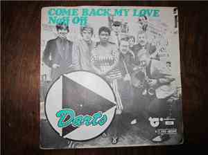 Darts - Come Back My Love / Naff Off