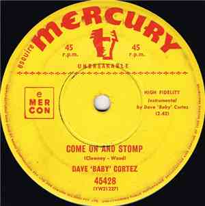 Dave 'Baby' Cortez - Come On And Stomp