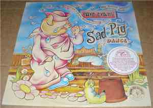 Dave Evans - Sad Pig Dance