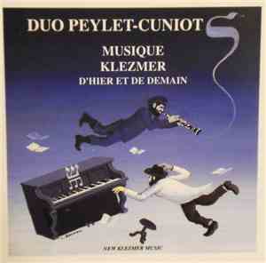 Duo Peylet-Cuniot - Musique Klezmer  D'hier Et De Demain
