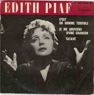 Edith Piaf - C'est Un Homme Terrible / Je Me Souviens D'Une Chanson / Tatav ...